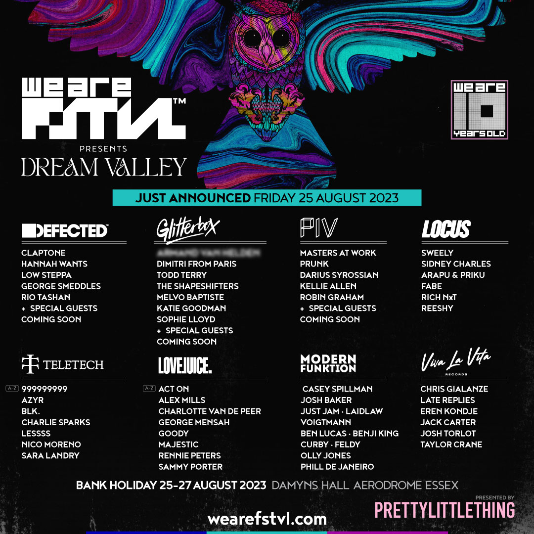 We Are Fridays have landed, this is not a dream it's Dream Valley 💭🫧  

Just e announced  <a href="/DefectedRecords/">Defected Records</a> <a href="/Glitterbox/">Glitterbox</a> PIV <a href="/teletechmcr/">TELETECH</a>  <a href="/ModernFunktion/">Modern Funktion</a> <a href="/VivaLaVitaLdn/">Viva La Vita Records</a> Locus &amp; 50+ new artists 🙌

Sign up at wearefstvl.com/sign-up