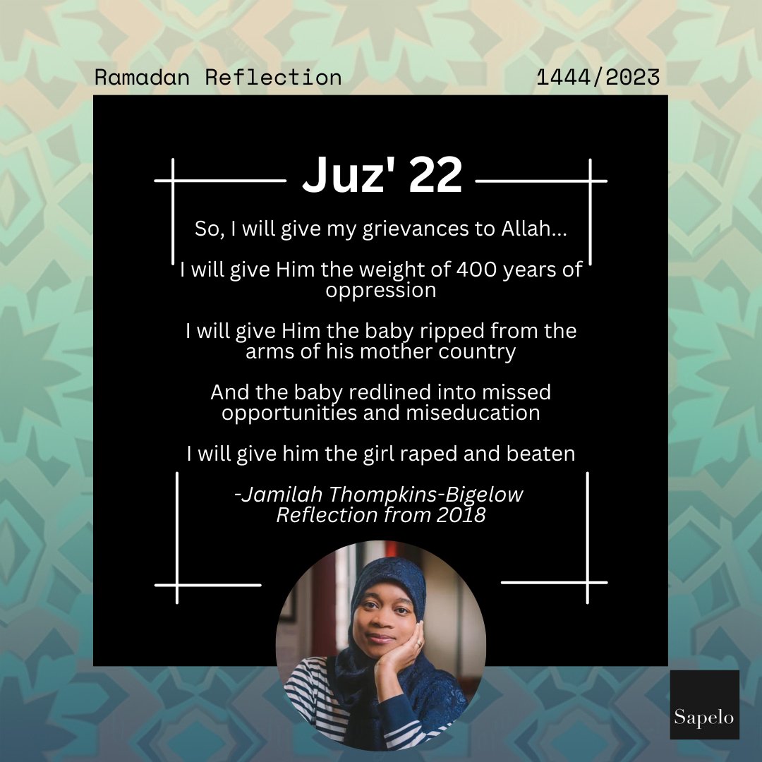 SapeloSquare's tweet photo. Author Jamilah Thompkins-Bigelow writes a powerful poem on Juz' 22.
To read the excerpt please visit: https://t.co/pbkh4PQAwr
Visit https://t.co/QsqRcfKfYO to give today.
#Ramadan2023 #Islam #Muslim #BeingBlackAndMuslim #RamadanReflections #SapeloSquare https://t.co/MfMOFtHfDr