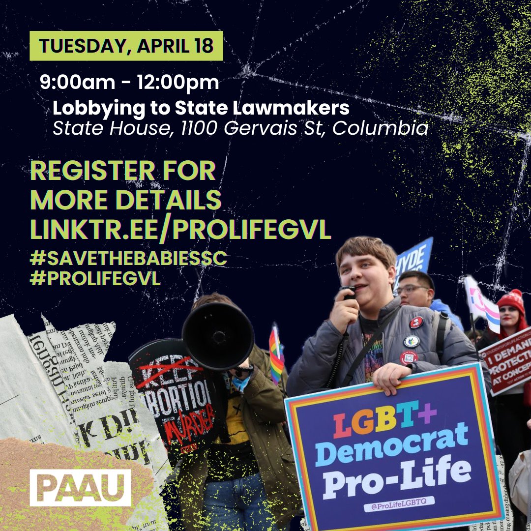 PAAUNOW's tweet photo. TUESDAY: lobby day in SC!!

Register for more details: https://t.co/Yr08N3Y94m

#SaveTheBabiesSC
#ProlifeGVL https://t.co/49hGrZ8QGf