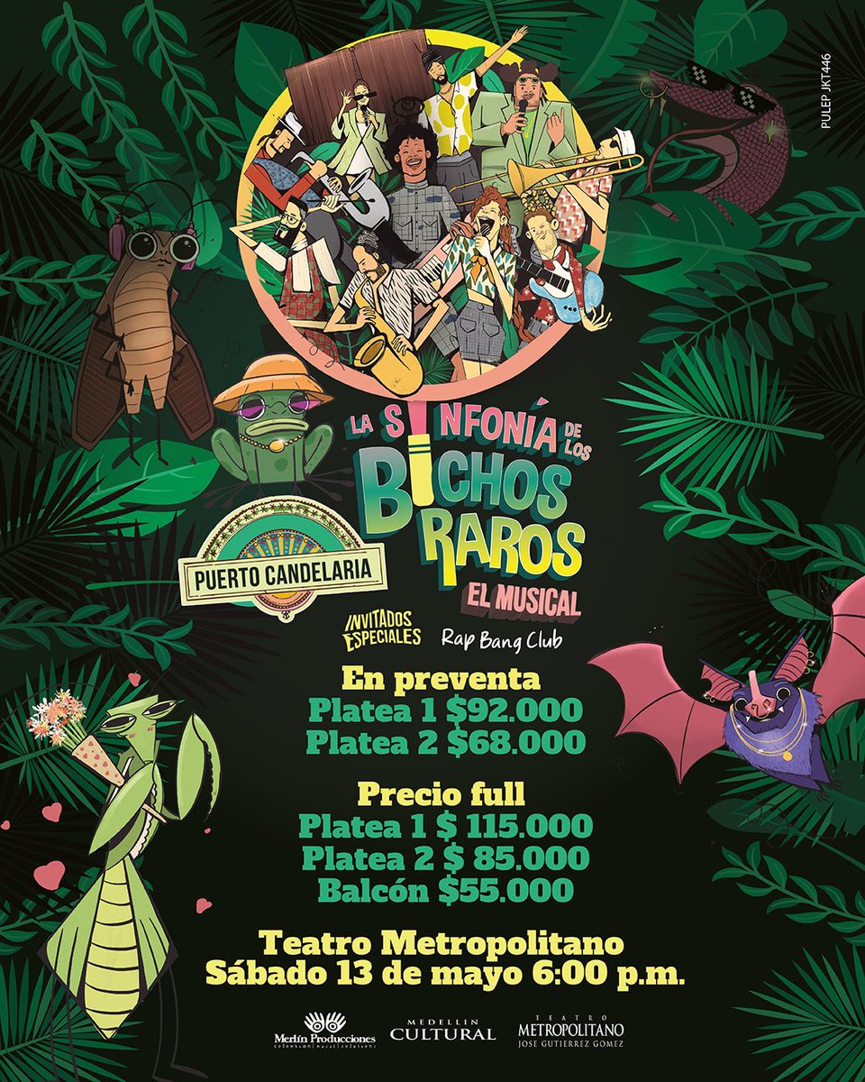 ¡Siiii! Nueva función de La Sinfonía de los Bichos Raros El Musical de nuevo en el escenario <a href="/LosCandelarios/">Puerto Candelaria</a> <a href="/MerlinProdu/">merlinprodu</a> 
<a href="/tmetropolitano/">Teatro Metropolitano de Medellín</a> 
tuboleta.com/eventos/detall…