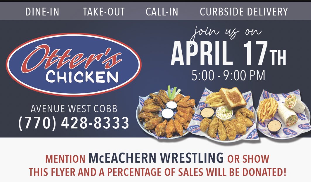 MCEwrestling's tweet photo. Come support McEachern Wrestling for our Spirit Night at Otter’s Chicken West Cobb on Monday 4/17 from 5-9pm!!! Make sure to mention “McEachern Wrestling” or show this flyer.
@McEachernSports 
@McEachernHighS https://t.co/5oNrlDJ2BN
