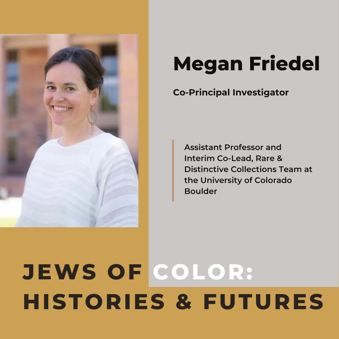 JewsofColorHF's tweet photo. Meet Megan Friedel, Co-Principal Investigator for Jews of Color: Histories &amp; Futures!

Megan Friedel (she/her) is Assistant Professor at CU Boulder Libraries, serving as Assistant Faculty Director for the Rare &amp; Distinctive Collections and Lead Archivist. https://t.co/pNIJkZcF5W https://t.co/qgNBHKohYm