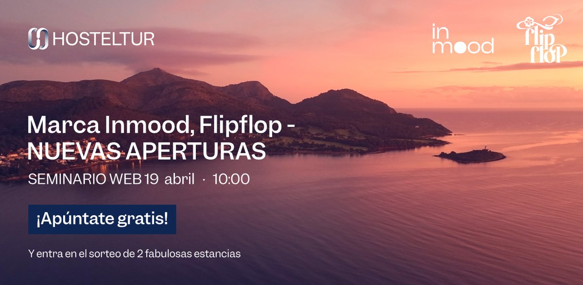 hosteltur's tweet photo. ¡Conoce las nuevas aperturas de Inmood y Flipflop en su próximo webinar!

📅 Miércoles 19 abril
🕟 10:00 h (Madrid)
🔗 Apúntate gratis 

https://t.co/OU5xf2O8ms

#Hosteltur #HostelturEventos #Inmood #Flipflop #WebinarGratis #FormacionOnline #Destinos #Hoteles #Turismo https://t.co/YL1bF3T9iY
