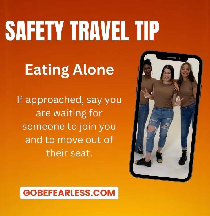 Eating alone creates anxiety in some people. Have plans to respond to people that may approach you.