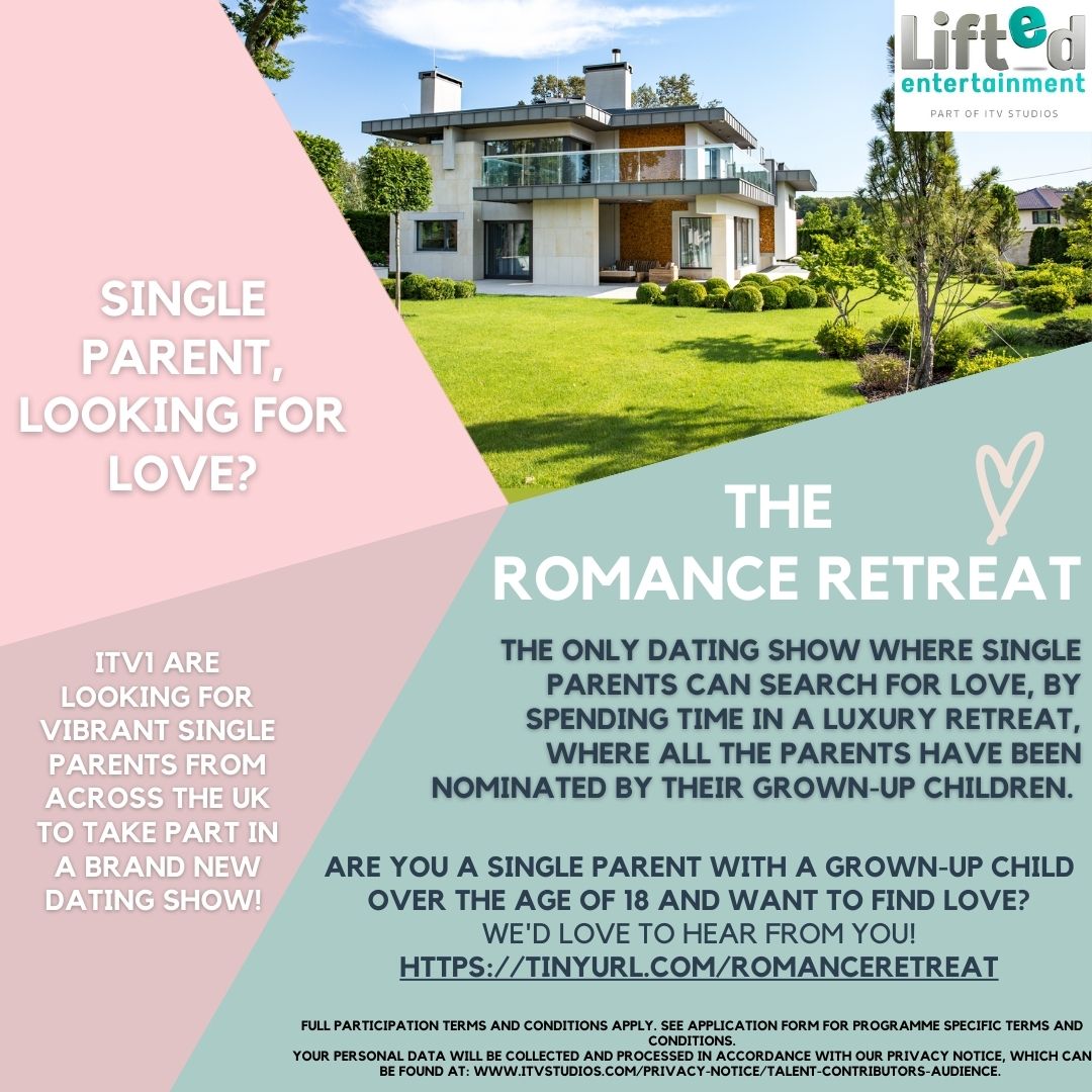 Casting Call for The Romance Retreat - ITV1 are seeking single parents looking for love! #castingcall #singleparents #casting #datingshow