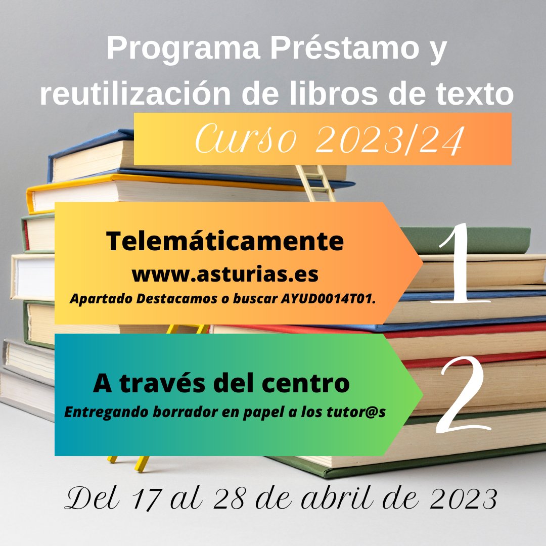 Programa de Préstamo y reutilización de libros de texto para el próximo curso, del 17 al 28 de abril.
educastur.es/-/programa-de-…
