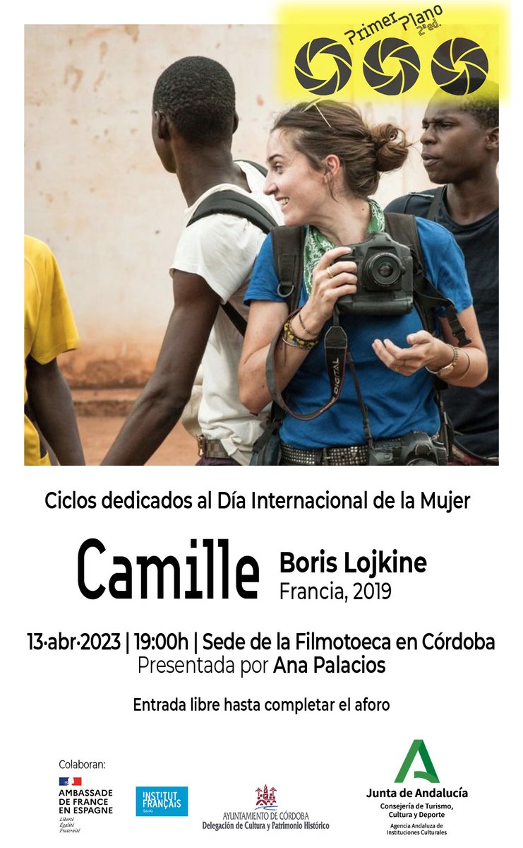 Achtungmag's tweet photo. Primer Plano - 2ª Edición - Día Internacional de la Mujer

#Camille de Boris Lojkine #BorisLojkine

con Ana Palacios @apalaciosrubio #Periodista #fotógrafa #documental

@france_espagne @filmoandalucia @SevillaIf @CordobaESP @ayuncordoba_es https://t.co/Ozd2Vm3UUH
