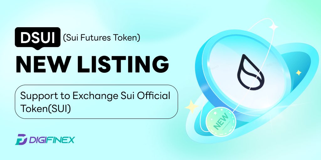 DigiFinex's tweet photo. 🎯New Coin $DSUI is NOW #available on #DigiFinex @Mysten_Labs
⏰Trading Time: April 13th, 2023 7:00 (UTC)
📈To Trade: https://t.co/l44CEqtYxl
💡Details: https://t.co/aVjUD9NvlC
🥳Register: https://t.co/yvj4V8Ic8b
#Sui #DSUI #tokens #Crypto #CryptocurrencyMarket https://t.co/5Wio2Hw5D9