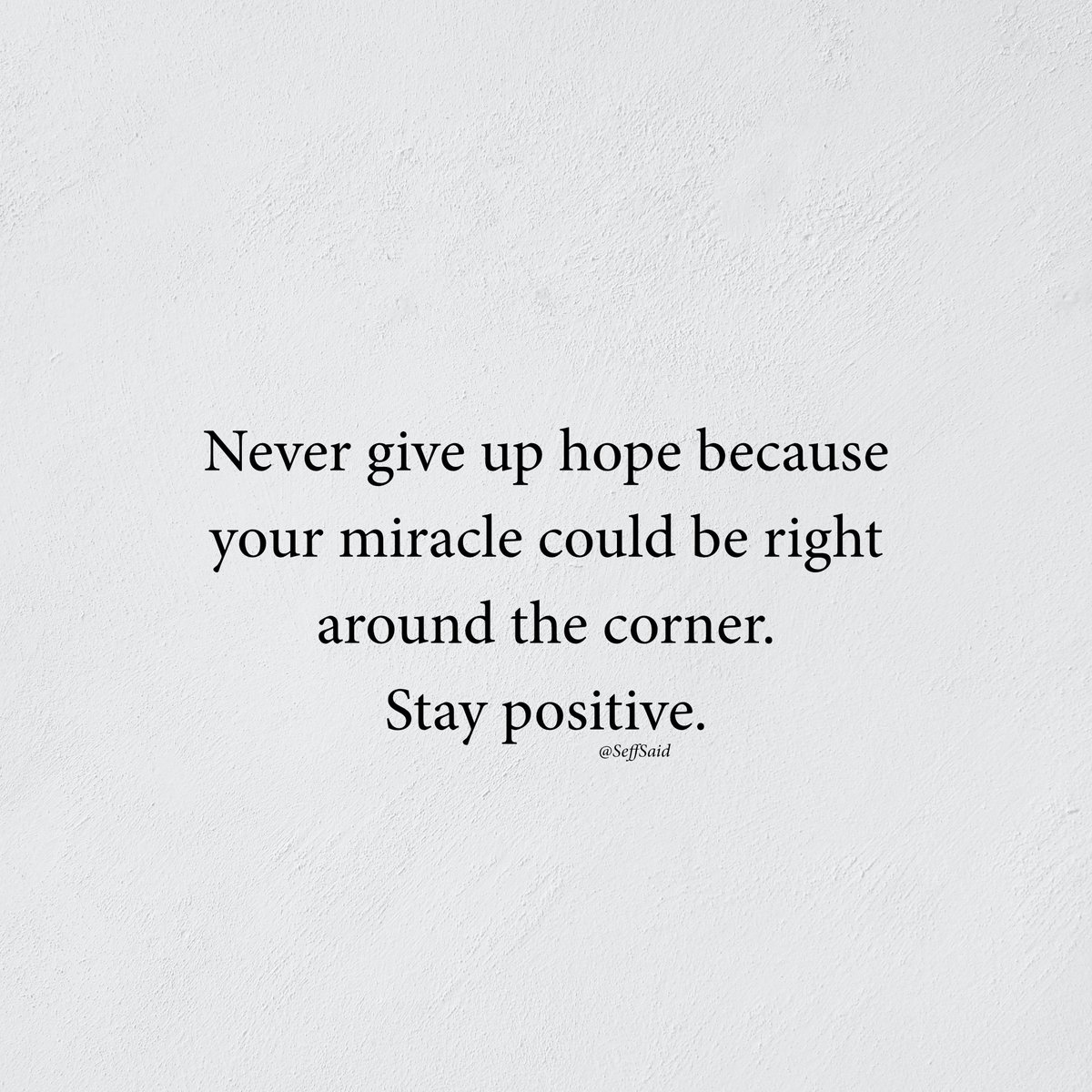 Stay positive