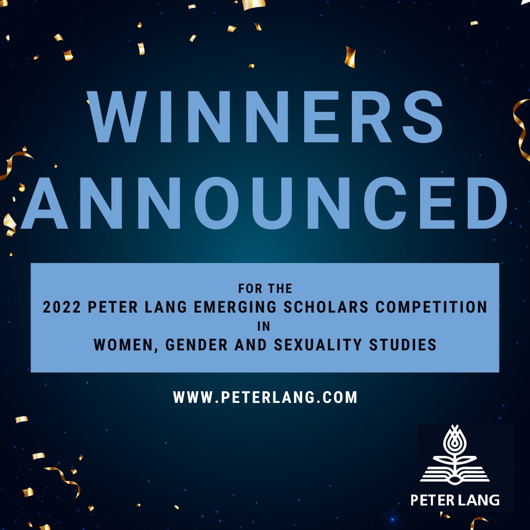 Peter Lang is delighted to announce the results of the 2022 Peter Lang Emerging Scholars Competition in Women, Gender and Sexuality Studies. Discover our winners here: peterlang.com/winners-announ… #PeterLangPublishing #EmergingScholars #EarlyCareerResearchers