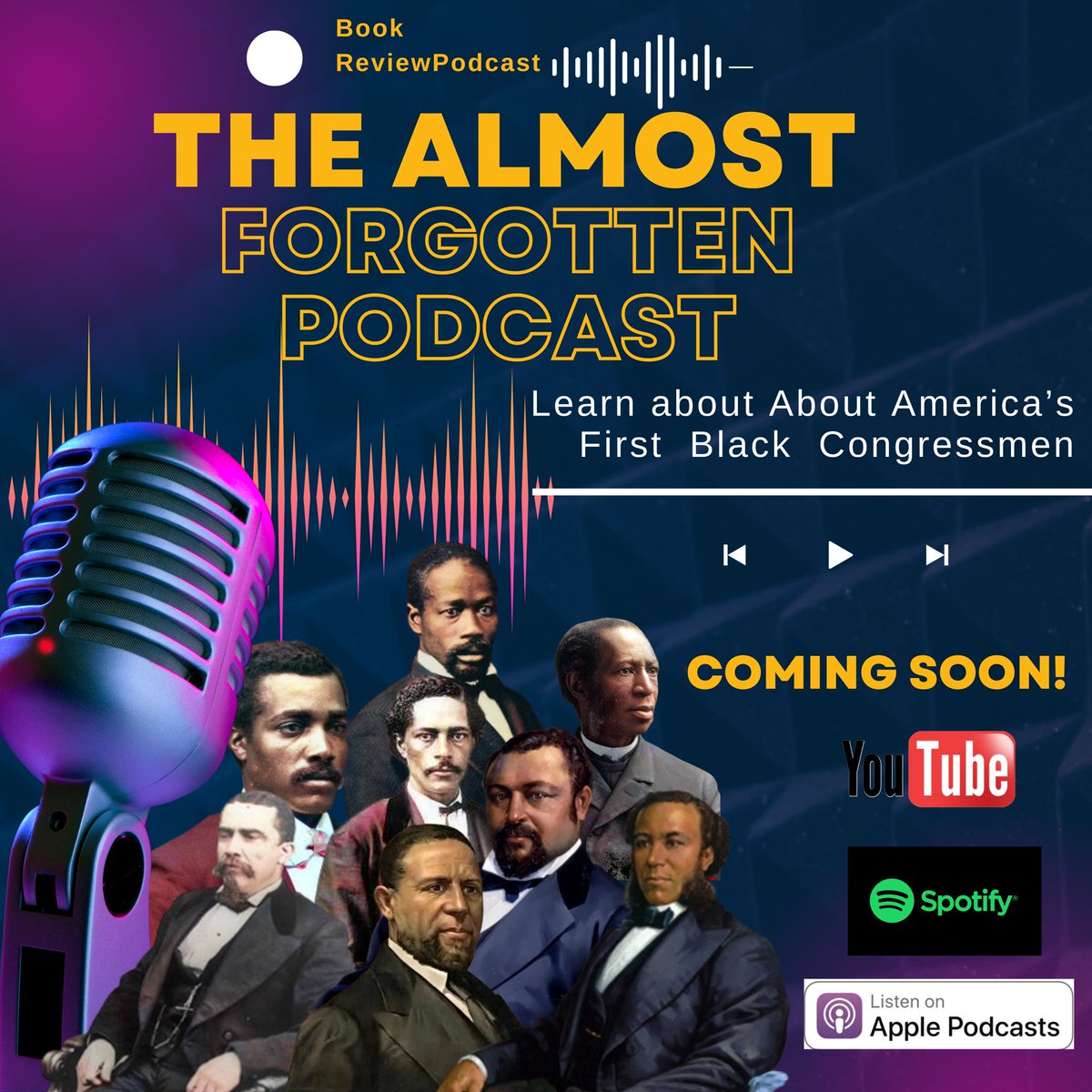 dbrackeen's tweet photo. News!📣🎉 Announcing "The Almost Forgotten Book Review Podcast" 🎧📚, based on my new book 🇺🇸🙌🏾 Join us on Spotify, Apple Podcasts, and YouTube! 🎙️ Coming soon! #podcast #bookreview #blackhistory #firstblackcongressmen #almostforgotten #spotify #applepodcasts #youtube https://t.co/6v07IRsW8X