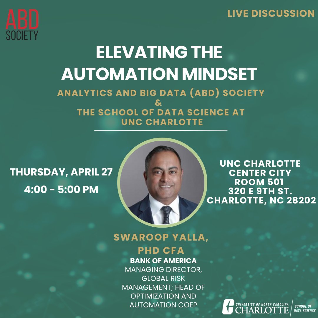 CLTDataScience's tweet image. Be sure to join the ABD Society and us Thursday, April 27th, at UNC Charlotte Center City to hear Swaroop Yalla talk on elevating the automation mindset. 
Register here: fal.cn/3xmUA