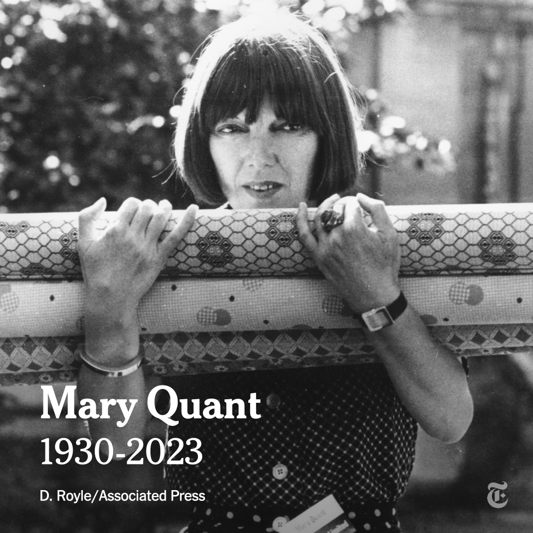 Breaking News: Mary Quant, the British designer who revolutionized fashion, died on Thursday at her home in England at 93. Known as the mother of the miniskirt, she epitomized the style of the Swinging Sixties.
nyti.ms/3o4Vghf