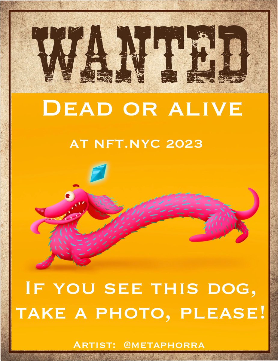 🔥Wanted🔥

Crazy dachshund at the NFT.NYC

Dead or alive😂😂

If you see this dog, take a photo, please🙏

Thank u💛