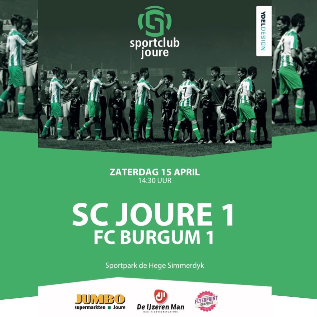 𝗦𝗖 𝗝𝗢𝗨𝗥𝗘 - 𝗙𝗖 𝗕𝗨𝗥𝗚𝗨𝗠 | ⚽️⚽️⚽️

Aanstaande zaterdag ontvangen we koploper <a href="/fcburgum/">FC Burgum</a> We verwachten veel publiek, ook omdat FC Burgum kampioen van de 2e Klasse K kan worden. 

🕞: Zaterdag 15 April | 14:30
📍: Sportpark de Hege Simmerdyk

💚🤍💚