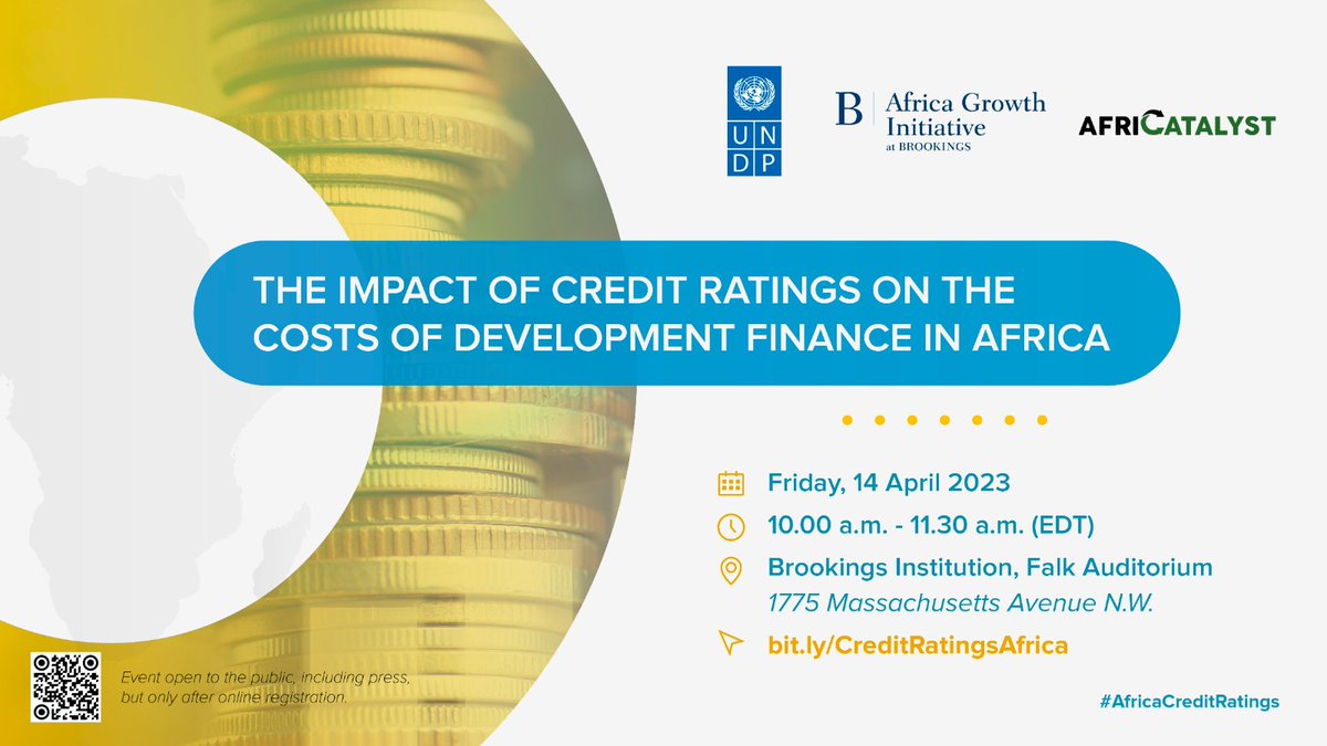 UNDP's tweet photo. Join us for @UNDPAfrica's high-level, thought-provoking discussion w/ @BrookingsInst &amp; @_AfriCatalyst on the impact of credit ratings on Africa's access to finance for development.

📅14 April
🕘10am EDT
📺RSVP: https://t.co/PoeeI2ojS5

#AfricaCreditRatings #ReshapingDevelopment https://t.co/1gUhv97xVB