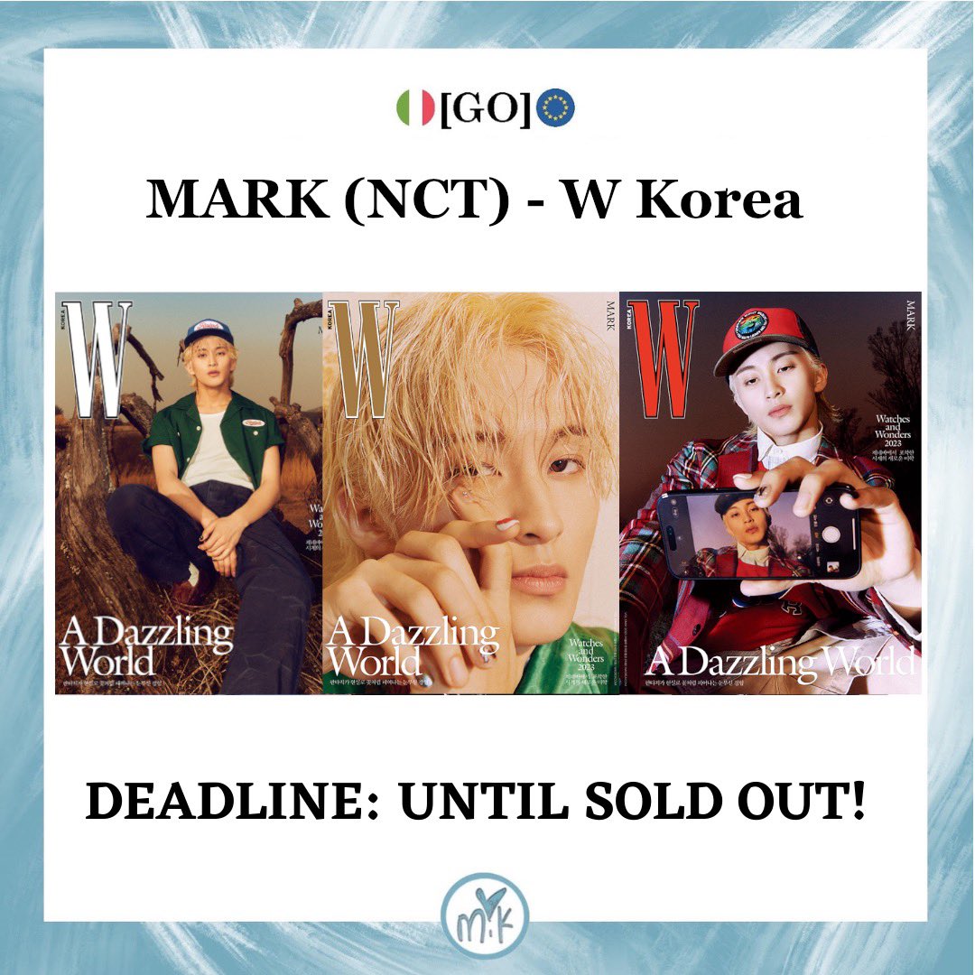 MIK_GO2's tweet photo. 🇮🇹🇪🇺[#GO💿] #NCT #MARK - W Korea Magazine

@MIK_GO2 x @officialnctita 🥰

💶19€ each

📦KR/ITA SHIPPING AND CUSTOMS INCLUDED

‼️Deadline: until sold out! 

😚Garanzia al 100% fino a casa vostra

🇮🇹🇬🇧Modulo da compilare/form:

https://t.co/QI5dAGcMRm

#nctgo #nctgrouporder https://t.co/JCReOouPYM
