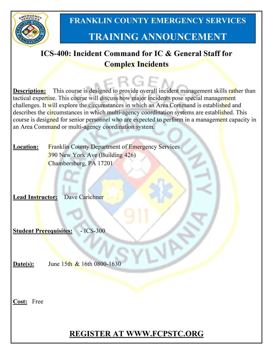 ICS 300 &amp; 400  |  Register at fcpstc.org  |  No registration fee for either course!