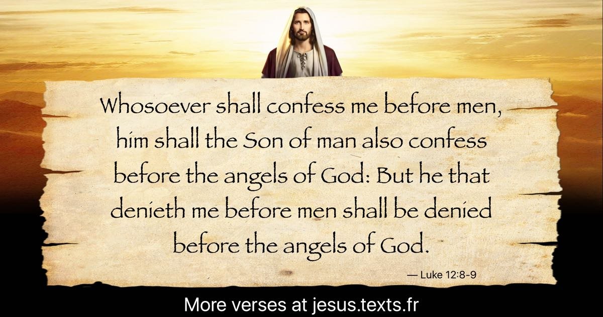 #QisJFKjr #TRUTH #MAGA #Jesus #TRUTHUK #YESHUA #YHWH #NESARA #EBSHSV 

LUKE 12
    “Also I say to you, whoever confesses Me before men, him the Son of Man also will confess before the angels of God. But he who denies Me before men will be denied before the angels of God.
    “And