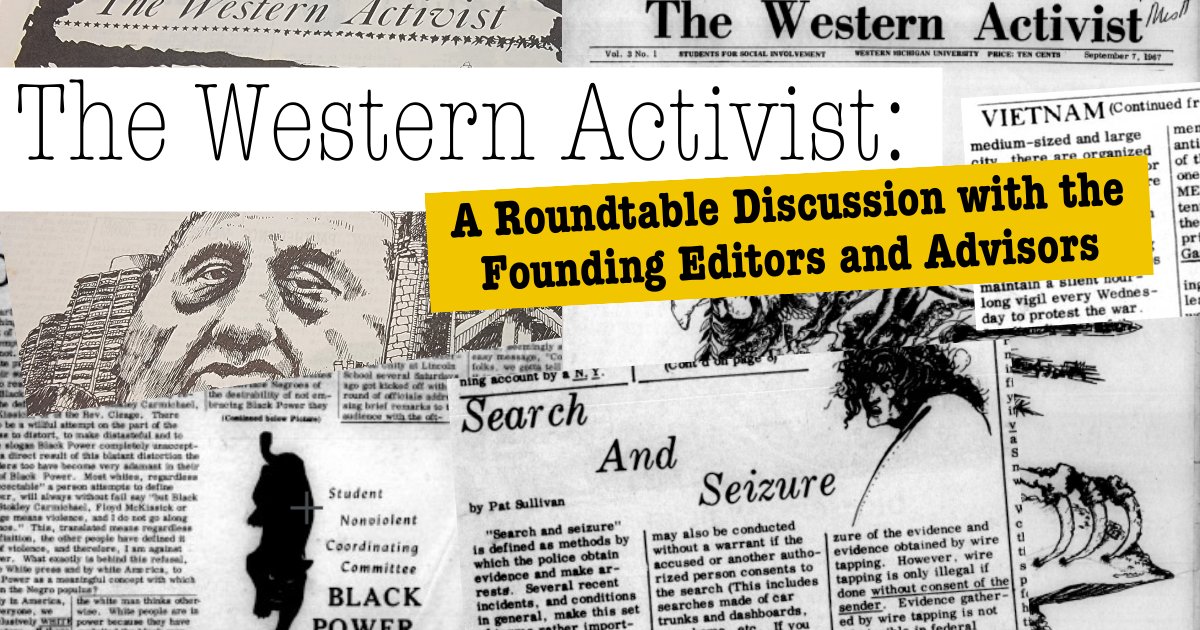 WMULibraries's tweet image. Free event! Learn about #WMU student activism from the founding editors, writers, and advisors of the Western Activist, a counter-culture newspaper published by Western students from 1966 -1969!

🗓️Monday, April 17 @ 7PM in 1028 Brown Hall
➡️RSVP here: bit.ly/3UwsOky