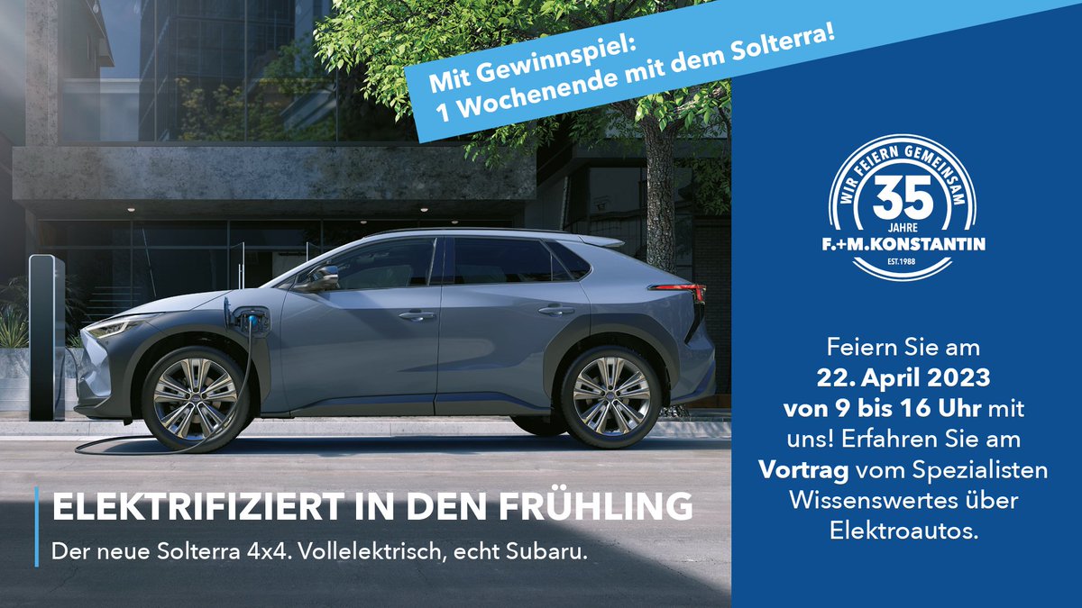 konstantin_ag's tweet photo. Erleben Sie den Solterra und weitere Modelle von Subaru live auf einer Probefahrt und feiern Sie am 22. April 2023 von 9 bis 16 Uhr mit uns! Erfahren Sie am Vortrag vom Spezialisten Wissenswertes über Elektroautos. 

Jetzt anmelden unter https://t.co/70hIW3ZNQb https://t.co/JSFfQ3JYvM