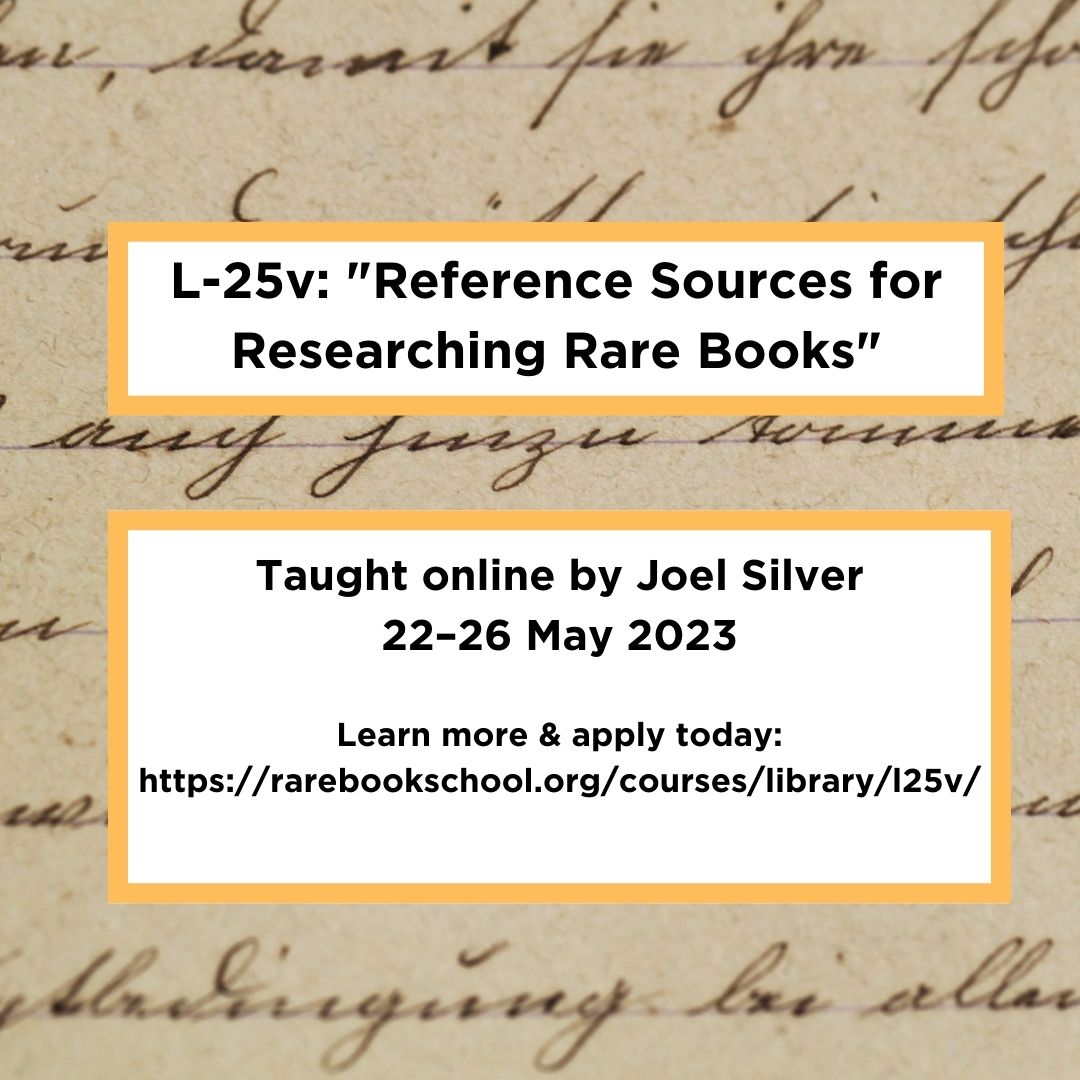 rarebookschool's tweet photo. Want to find out more about the books in your care?Apply to Reference Sources for Researching Rare Books, 5/22–26, taught online by Joel Silver. More info: https://t.co/9mTxPoZjl5
#libraries #bookselling #bookcollecting #referencesources #rarebooks #bookhistory #bibliography https://t.co/SvDF1vEBjL