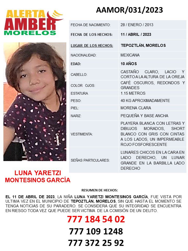 #Morelos | 🔴 La <a href="/Fiscalia_Mor/">FISCALIA MORELOS</a> activó el protocolo #AlertaAmber y solicita la colaboración de la ciudadanía para dar con el paradero de LUZ YARETZI MONTESINOS GARCÍA de 10 años, quien fue vista por última vez en #Tepoztlán.

#Cuernavaca
#Jiutepec
#Temixco
#Cuautla
