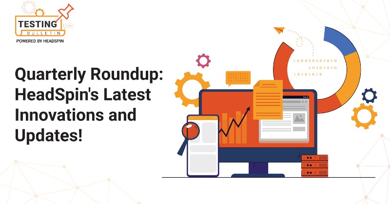 headspin_io's tweet photo. 5th 'Testing Bulletin' is out! 🚀 Dive into #HeadSpin's Q1 roundup: funding from @Atlassian Ventures, #FSQS Registered Cert, & successful collaborations. Discover updates, webinars, events, & blog posts. #Subscribe for premium #apptesting content!
#Newsletter @headspin_io