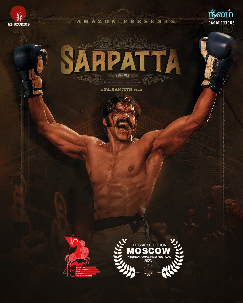Our Kabilan's story is making its mark at the @moscowfilmfest 🔥 Excited and grateful to let you know that #SarpattaParambarai has made it into the official selection of #MoscowInternationFilmFestival 2023 🥊👍 @beemji @K9Studioz @officialneelam @KalaiActor @officialdushara