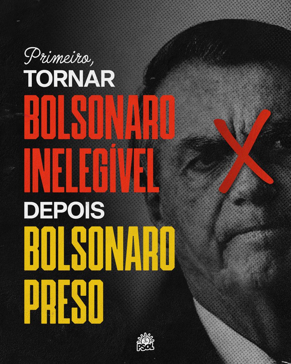 psol50's tweet photo. Bolsonaro inelegível é só o começo! #BolsonaroPreso https://t.co/khokK3qVE8