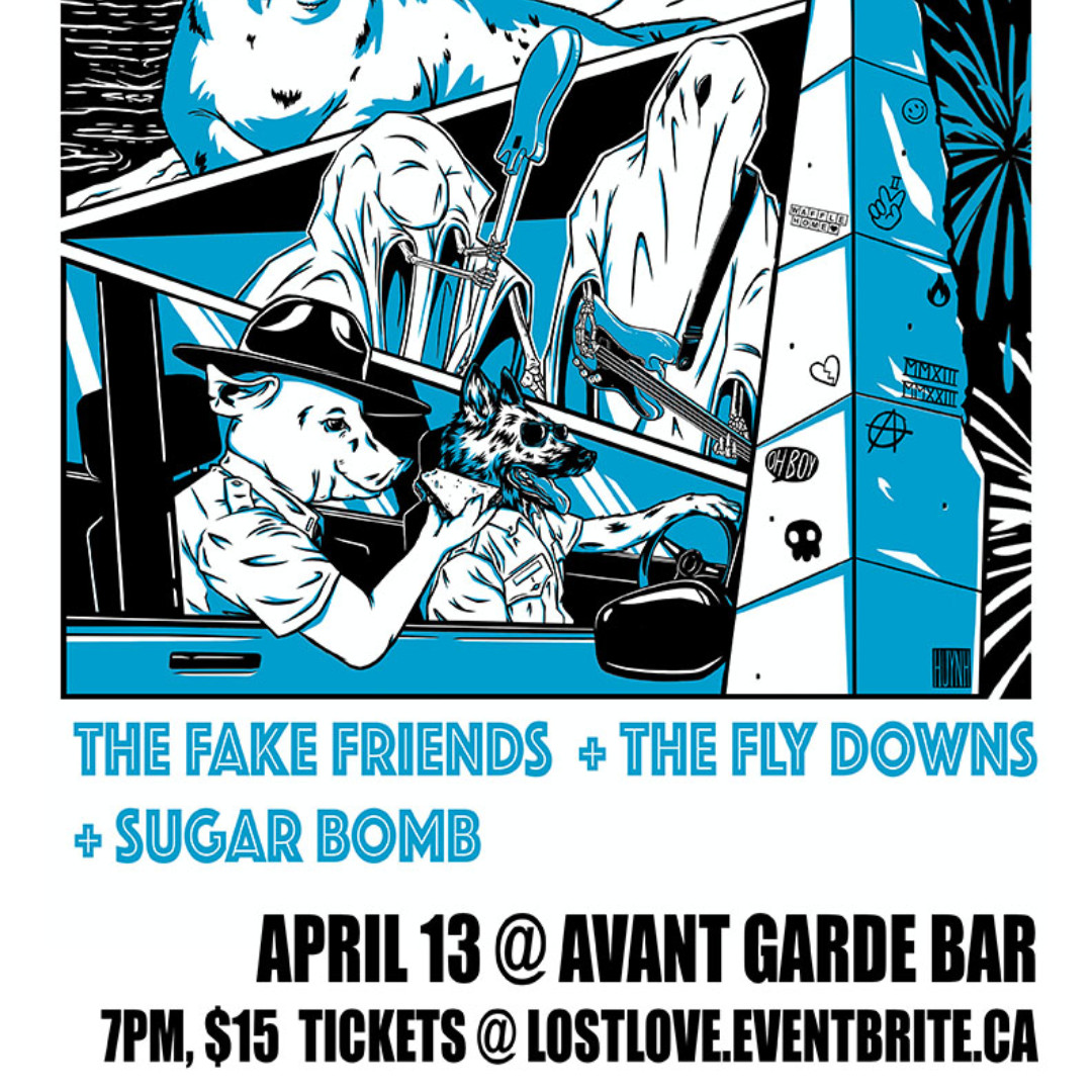 Tonight - Lost Love (Mtl Punk, Stomp Records) + <a href="/Thefakefriends/">FakeFriends</a> (Mtl Punk, Stomp Records) + The Fly Downs + SugarBomb at Avant-Garde Bar 

Tickets will be available at the doors.