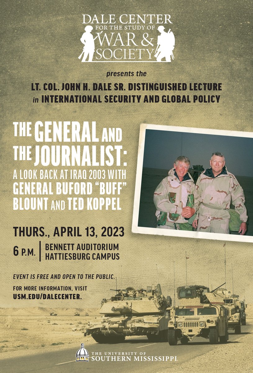 We hope that you can join us tonight for the 2023 Dale Distinguished Lecture featuring acclaimed Nightline anchor Ted Koppel and Gen. Buford "Buff" Blount. The lecture will be held at 6 PM in Bennett Auditorium on the USM Hattiesburg campus and is free and open to the public.
