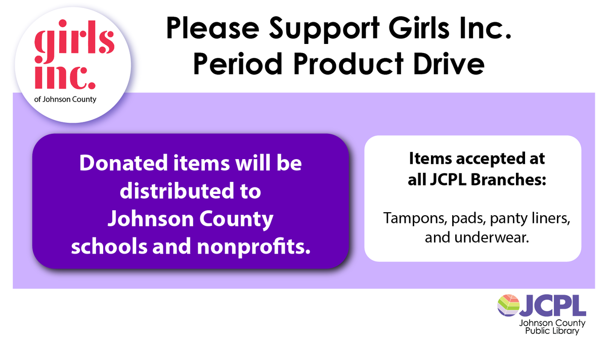 JCPLIN's tweet photo. We invite you to support Girls Inc. of Johnson County in their Period Product Drive. Take donations to any JCPL Branch, and we’ll give them to Girls Inc. to distribute around the county to other nonprofits.
Learn more: https://t.co/gbUFDQnstp
#JCPL https://t.co/hRpPlGjhG3