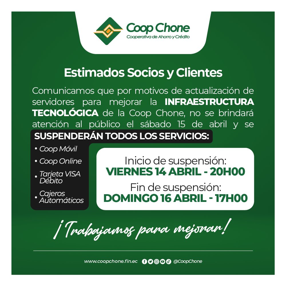 CoopChone's tweet photo. 📣 ¡Mejoraremos nuestra Infraestructura Tecnológica! 👨🏻‍💻 Por tal motivo se suspenderá la atención y todos los servicios de la Cooperativa desde el 14 de abril a las 20h00 hasta el 16 de abril a las 17h00. 🤓  Gracias por su comprensión. 🙌🏻

#CoopChone #Suspensión #Infraestructura https://t.co/pgYTfImPBC