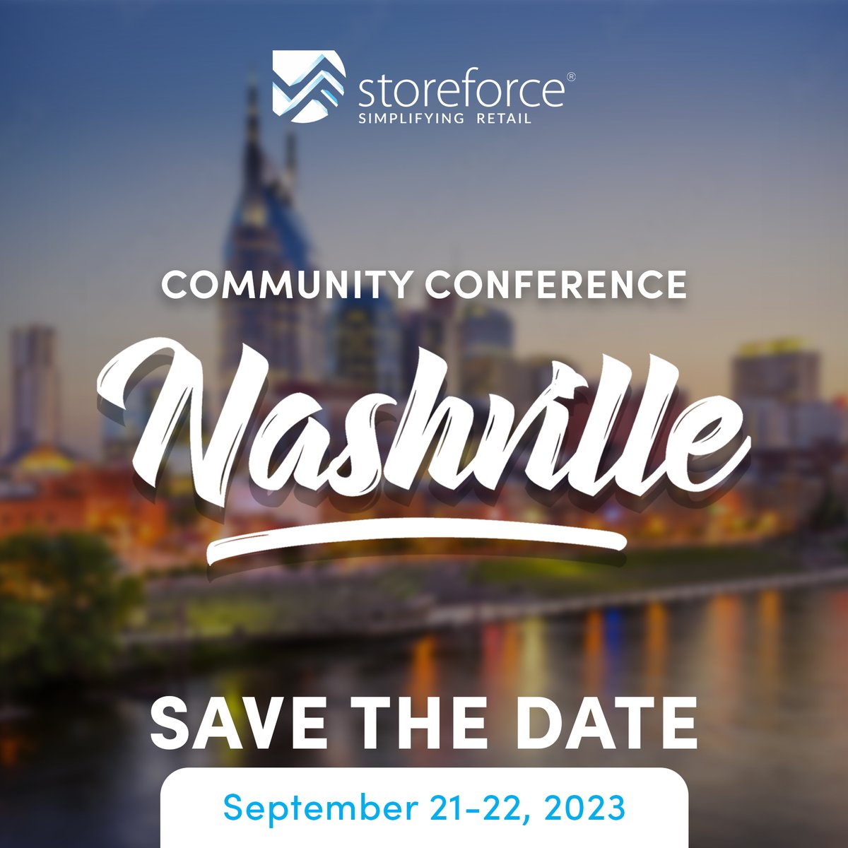 storeforce's tweet photo. STOREFORCE COMMUNITY, SAVE THE DATE 🔔

Our Community Conference this year will be held in Nashville, Tennessee, on September 21-22, with a networking event kick-starting the conference on September 20th in the evening 🎊 https://t.co/vtDejhXxK8