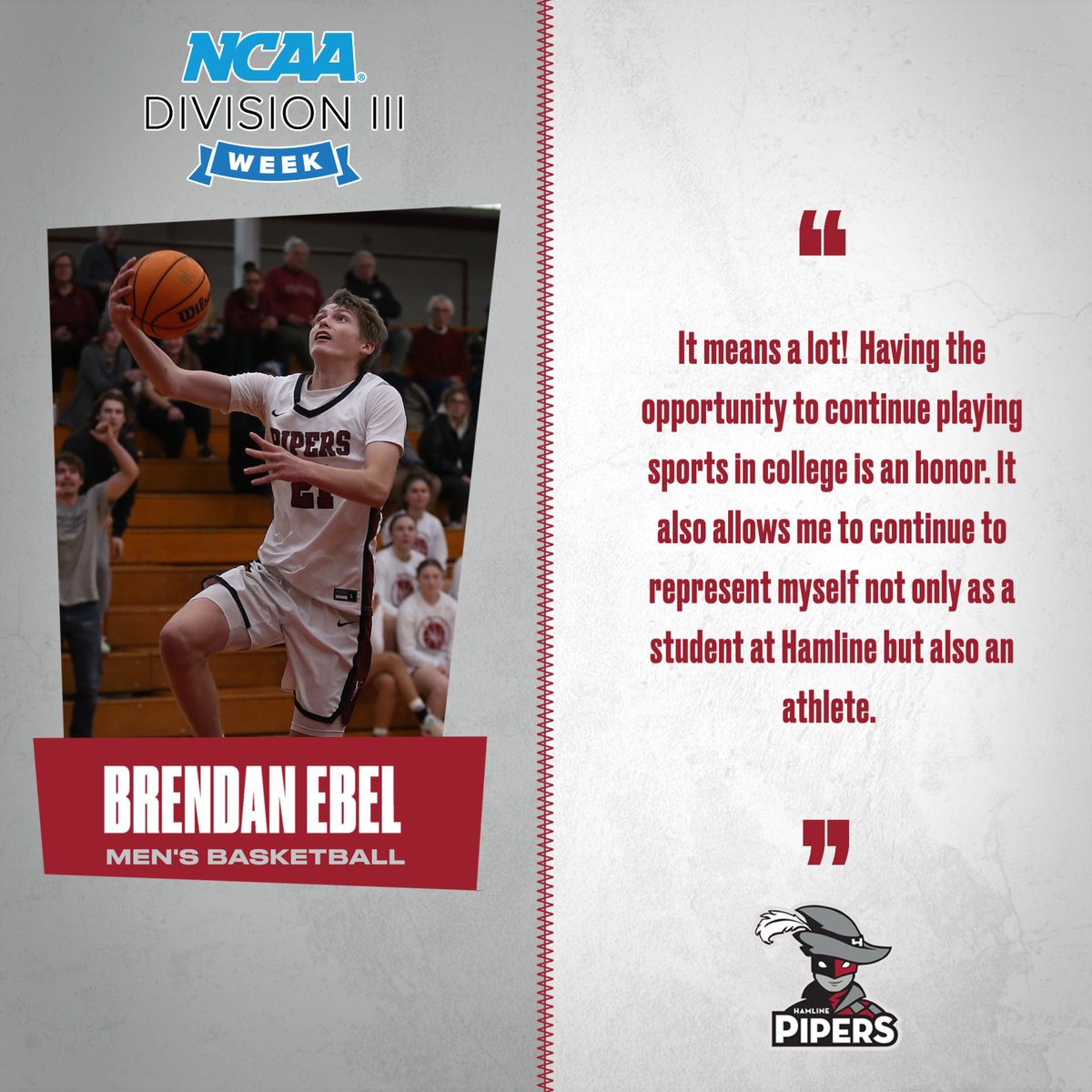 Being a @NCAADIII Student-Athlete is something Brendan Ebel doesn't take for granted! @HamlineHoops #WhyD3 #D3week