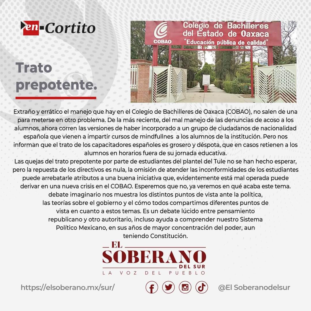 SoberanoSur's tweet photo. Conoce nuestra sección #EnCortito 👇 

📰🥊  | "TRATO PREPOTENTE"
Extraño y errático el manejo que hay en el @COBAO, no salen de una para meterse en otro problema. De lo más reciente: el mal manejo de las denuncias de acoso a los alumnos... pero eso no es todo... https://t.co/suwpRNmIyC