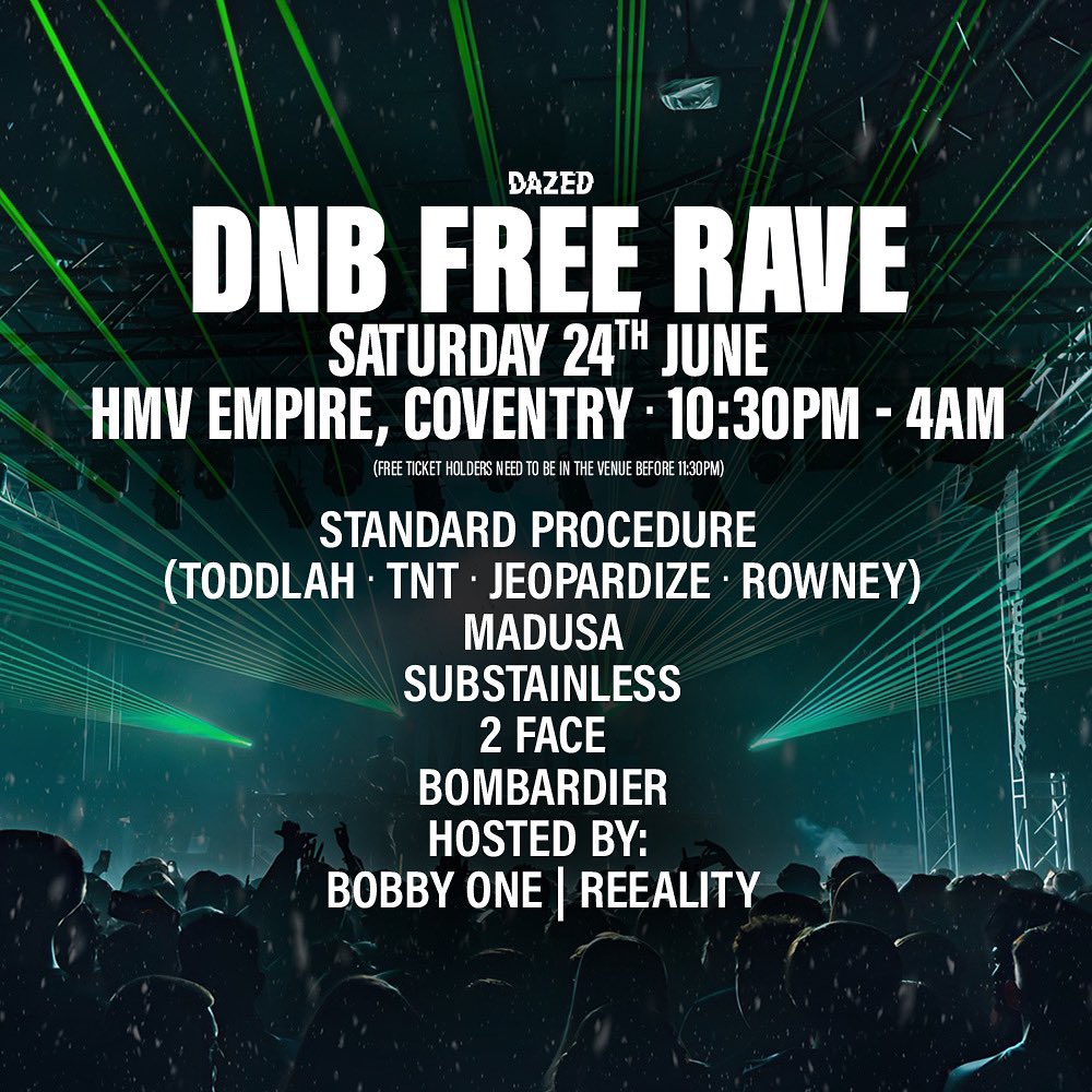 hmvempire's tweet photo. @DazedMuzic’s bringing you a huge DNB Rave! 18+ event. You can claim your FREE entry before 11.30 ticket today 🎫

Expect the best in DNB from guests to local artists and the best brands from the city. Ticket link: https://t.co/IzXMoSxS6Y

#dnb #drumandbass #coventry https://t.co/6jmm41kxvp