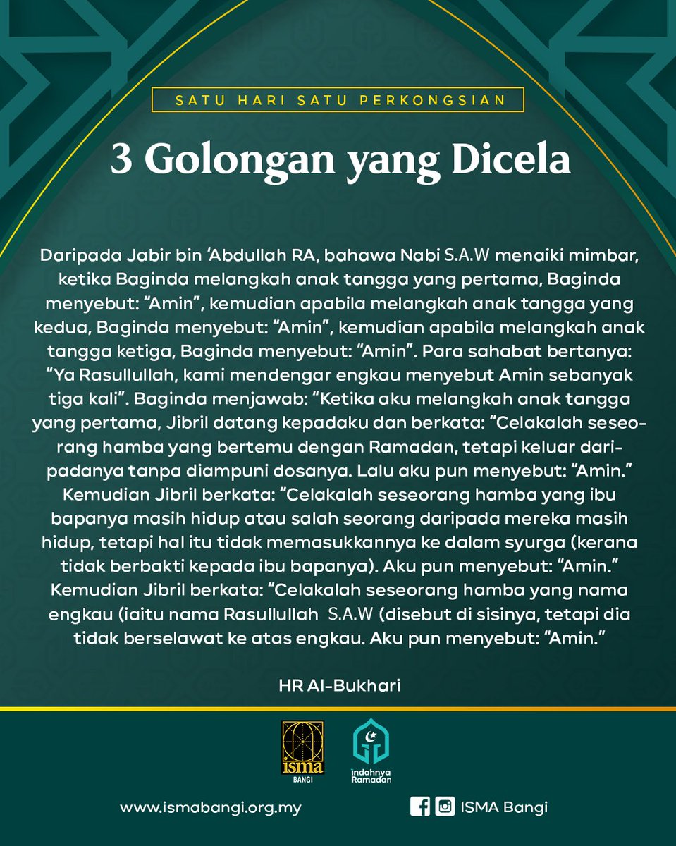 isma_bangi's tweet photo. Tiga golongan yang telah didoakan kecelakaan oleh malaikat Jibril AS dan telah diaminkan oleh Rasulullah S.A.W.

#IndahnyaRamadanDiraiBersama https://t.co/KrQDeRyrB6