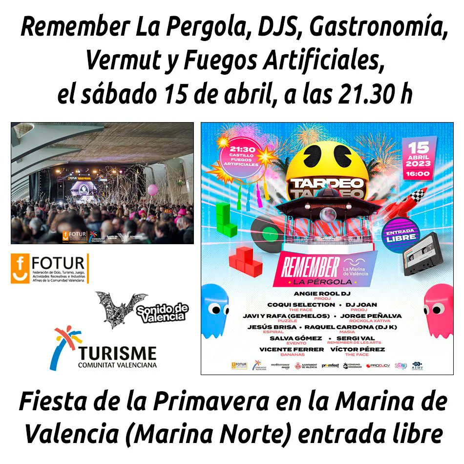 hosteleriaenvlc's tweet photo. REMEMBER LA PERGOLA, DJS, GASTRONOMÍA, VERMUT Y FUEGOS ARTIFICIALES, EL SÁBADO 15 DE ABRIL, A LAS 21.30 H
https://t.co/XQY4MuONAf
@sonidovalencia @FoturValencia @ProdjCv @GVAturisme #RememberLaPergola #MarinaDeValencia #Fotur #ProDjCv #GVAturisme #HosteleriaEnValencia https://t.co/3JhH7ozHsw