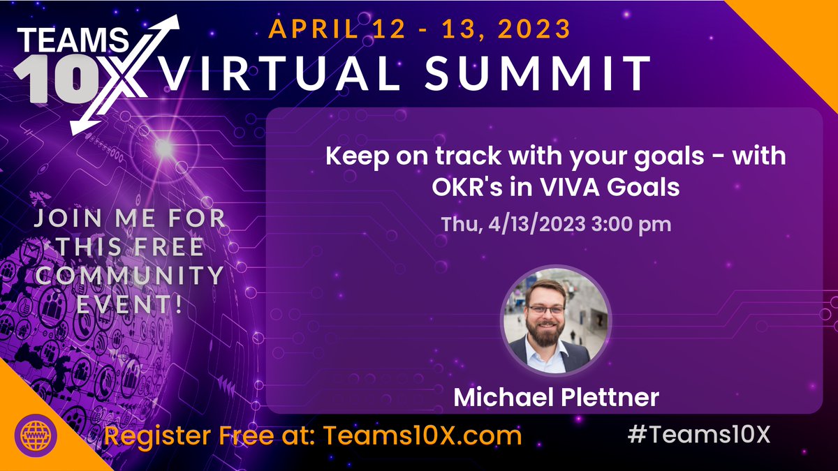 Keep on track with your goals - with OKR's in Viva Goals, Michael Plettner, #vivaconnections

3:00 pm EST
Register: teams10x.com/summitregistra… 

#MicrosoftTeams #Microsoft #Teams10x #ImATeamsiac #collaboration #innovation #business #technology