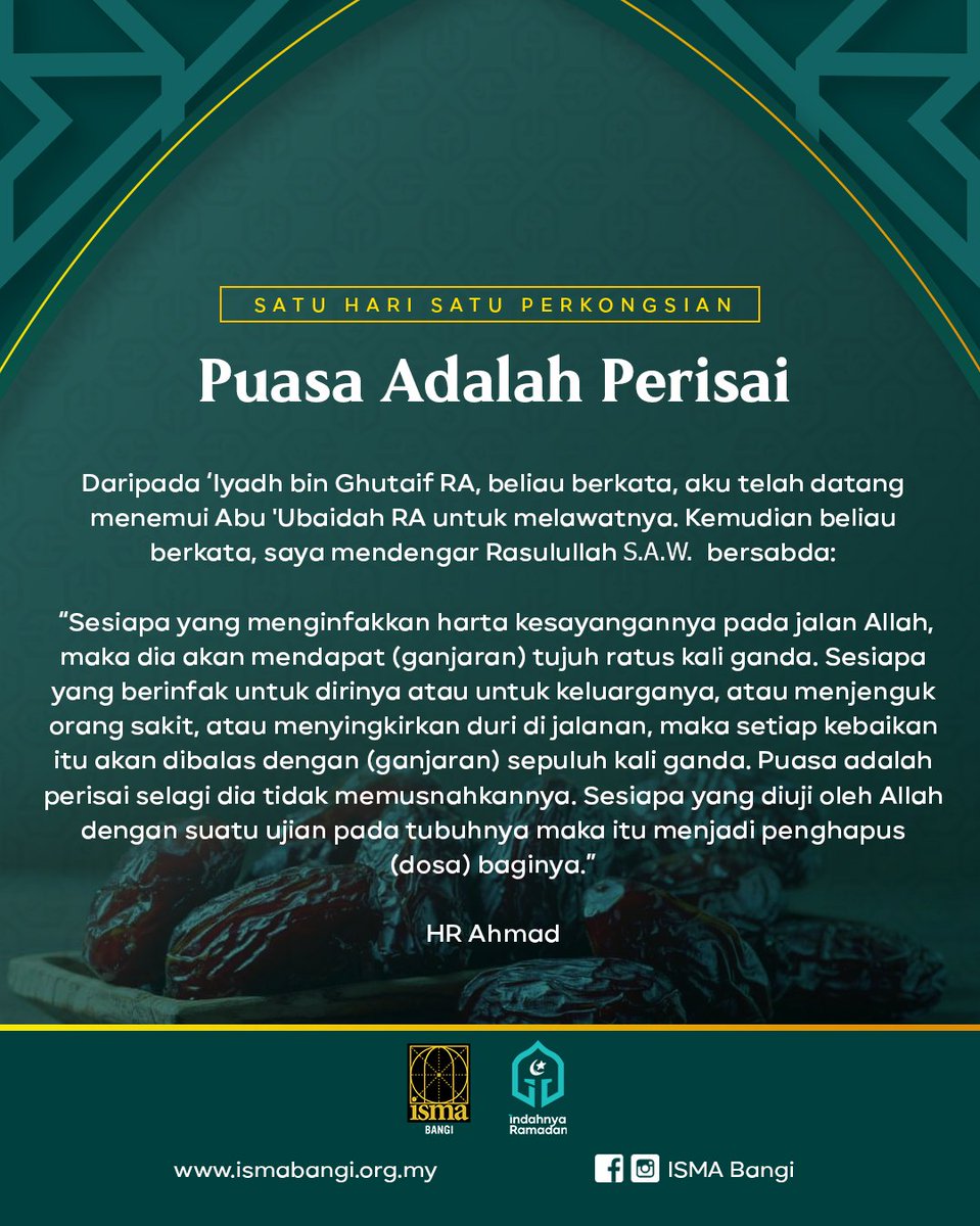 isma_bangi's tweet photo. Puasa adalah perisai.

Perisai yang dimaksudkan adalah penghalang dan penghindar daripada melakukan dosa dan maksiat yang akan menjerumuskan seseorang hamba ke dalam neraka.

#IndahnyaRamadanDiraiBersama https://t.co/6EnolKFAUu