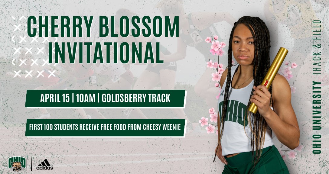 OhioBobcats's tweet photo. Head over to the Goldsberry Track on Saturday for an exciting day of events as we host the Cherry Blossom Invitational 🌸 

Free food from Cheesy Weenie for the first 100 students and admission is FREE for all fans to attend. https://t.co/iw7mRqWRJy