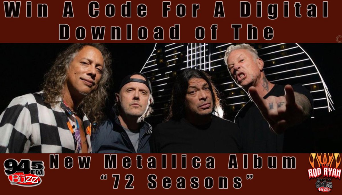 rodryanshow's tweet photo. Don't miss your chance to win a Code for a digital download of @Metallica new album "72 Seasons" in stores and online today. For your chance to win, retweet this tweet using  #72seasons. The winner selection is at 7:40 am. @945thebuzz #EveryTwenty and @rodryanshow https://t.co/5KD1CprvUj