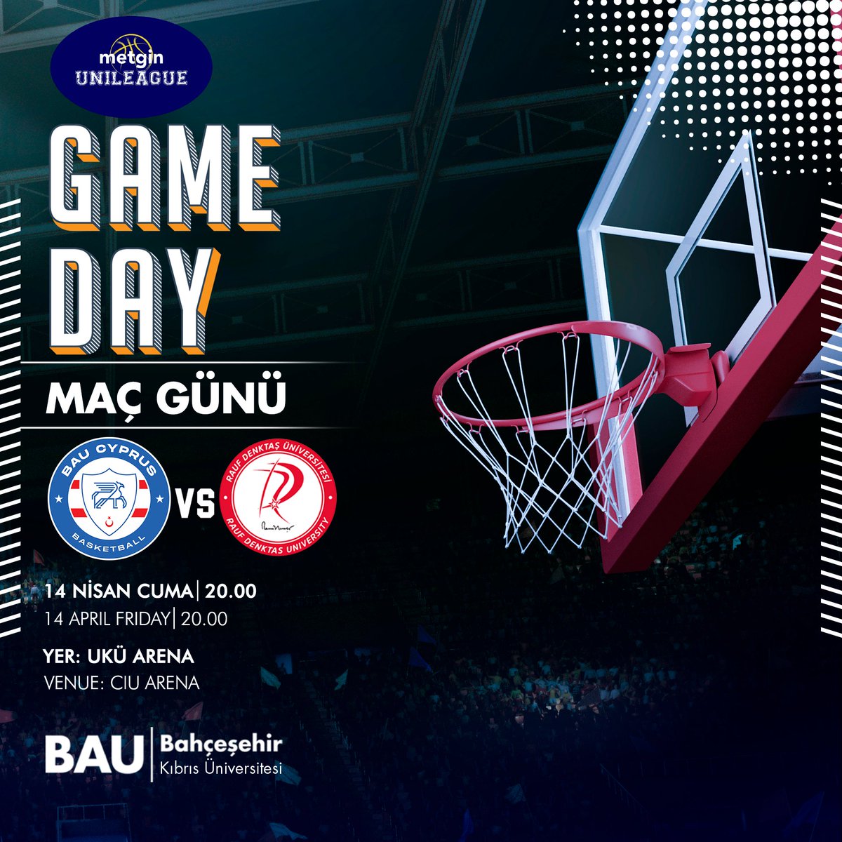 CyprusBau's tweet photo. 📷MAÇ GÜNÜ!

Metgin UniLeague Yarı Final rakibimiz Rauf Denktaş Üniversitesi!

📷UKÜ Arena

📷20:00

#bau #baucyprus #baufamily #welovebau #youmatterwecare #baucyprusbasketball #markuts https://t.co/Ddczu0FQhx