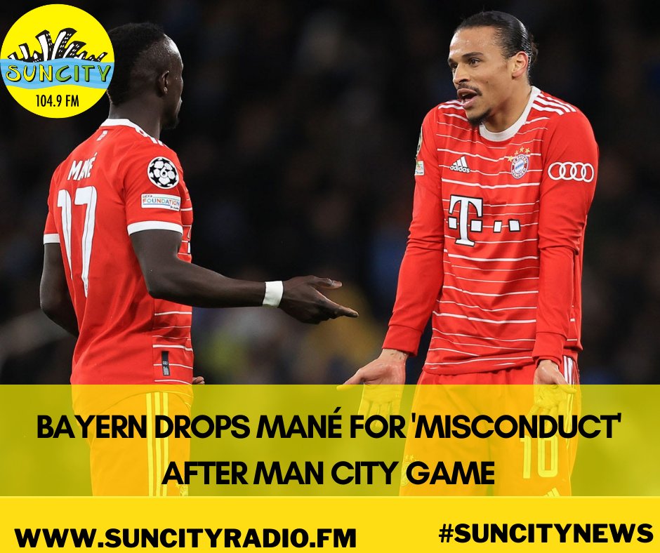 Bayern Munich has dropped Sadio Mané from its squad for the team's next game and will fine the Senegal forward following reports in German media that he struck teammate Leroy Sané after Tuesday's Champions League loss to Manchester City. Read More: suncityradio.fm/?p=article&c=q…