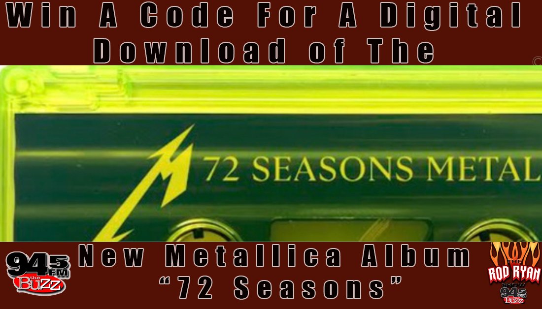 rodryanshow's tweet photo. We are still going. Here is another chance to win a Code for a digital download of @Metallica new album "72 Seasons" in stores and online today. For your chance to win, retweet this tweet using  #ONE. The winner selection is at 8:40 am. @945thebuzz #EveryTwenty and @rodryanshow https://t.co/jsdLOtrsrz