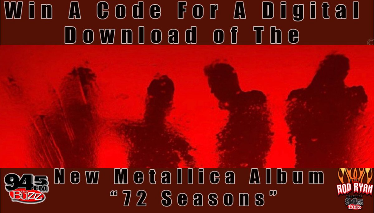 rodryanshow's tweet photo. Win a Code for a digital download of @Metallica new album "72 Seasons" in stores and online today. For your chance to win, retweet this tweet using  #NOTHINGELSEMATTERS. The winner selection is at 8:20 am. @945thebuzz #EveryTwenty and @rodryanshow https://t.co/PD9WF1OMVb