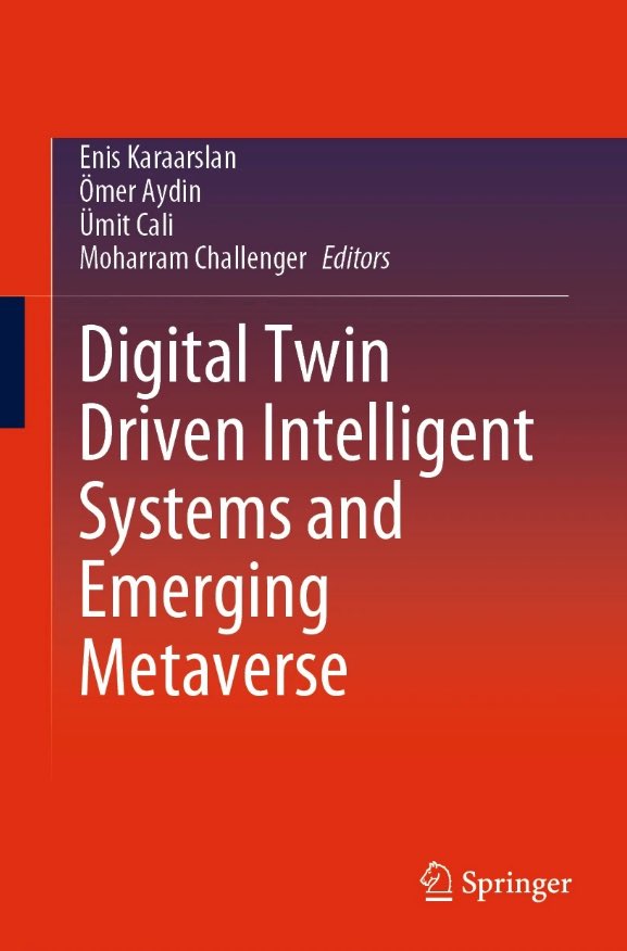 0meraydin's tweet photo. @DigitalSlovenia @TelekomSlo We invite you to read this book and benefit from the valuable contributions reported in the separate chapters.
https://t.co/qQ6lOuOGDO

#metaverse #digitaltwin #DigitalTwins #emerging #springer #book https://t.co/U7XISQ1tIG