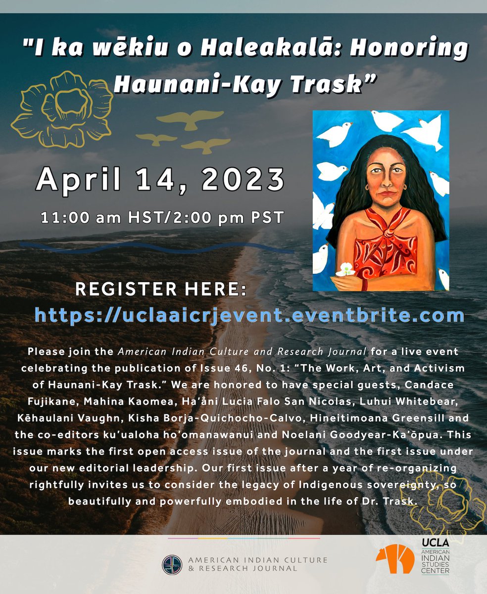 AICRJournal's tweet photo. Hooray! AICRJ is excited to move to open access, thanks to @eScholarship. Our April 2023 issue is a Special Issue devoted to the life and work of Dr. Haunani-Kay Trask." Please join us for the publication launch tomorrow, April 14, at 2 pm PST. Register at https://t.co/kv4Z9MYIBg https://t.co/F7ESIhCys4